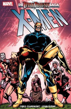 X-Men: Die Dark Phoenix-Saga - Claremont, Chris;Byrne, John