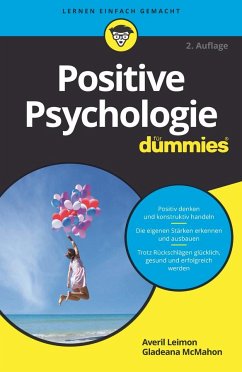 Positive Psychologie für Dummies - Leimon, Averil;McMahon, Gladeana