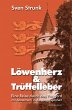 Löwenherz und Trüffelleber - Bild 1
