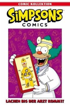 Lachen bis der Arzt kommt! / Simpsons Comic-Kollektion Bd.23 - Groening, Matt;Wieland, Matthias