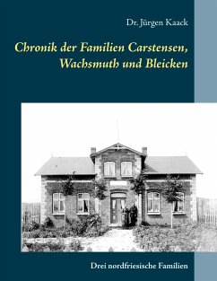 Chronik der Familien Carstensen, Wachsmuth und Bleicken