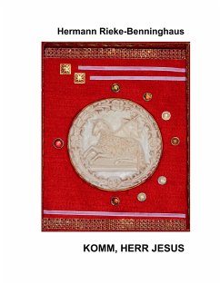 Komm, Herr Jesus - Rieke-Benninghaus, Hermann;Johannes