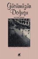 Gücümüzün Dogusu - Serge, Victor