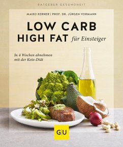 Low Carb High Fat für Einsteiger - Vormann, Jürgen;Kerner, Maiko