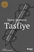 Tasfiye - Kertesz, Imre