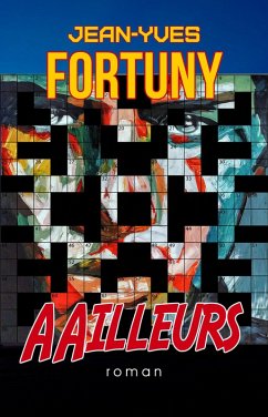 AAilleurs (eBook, ePUB) - Fortuny, Jean-Yves