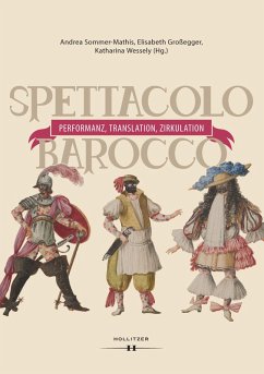 Spettacolo barocco - Performanz, Translation, Zirkulation (eBook, ePUB)