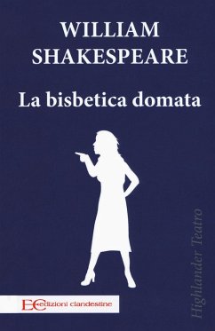 La bisbetica domata - Shakespeare, William La bisbetica domata - Shakespeare, William