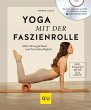 Yoga mit der Faszienrolle (mit DVD) - Bild 1