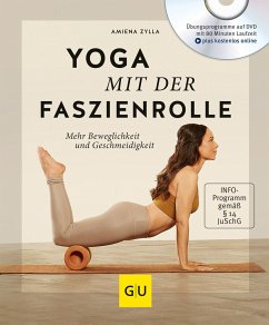 Yoga mit der Faszienrolle (mit DVD) - Zylla, Amiena