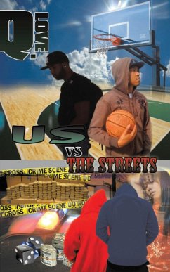 Us Vs. the Streets (eBook, ePUB)