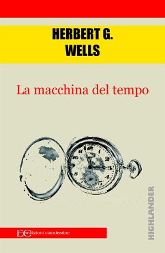 La macchina del tempo (fixed-layout eBook, ePUB) - G. WELLS, HERBERT