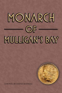 Monarch of Mulligan's Bay (eBook, ePUB)