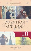 Question on Idol (10) (eBook, ePUB)