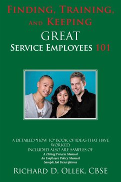 Finding, Training, and Keeping Great Service Employees 101 (eBook, ePUB)