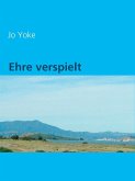 Ehre verspielt (eBook, ePUB) Ehre verspielt (eBook, ePUB)