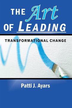 The Art of Leading Transformational Change (eBook, ePUB)