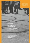 Outlaw Motorcycle Clubs and Street Gangs (eBook, PDF)