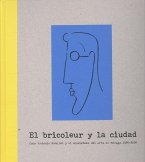 El bricoleur y la ciudad : Juan Antonio Ramírez y el ecosistema del arte en Málaga 1980-2000