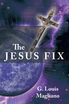 The Jesus Fix (eBook, ePUB) - Magliano, G. Louis