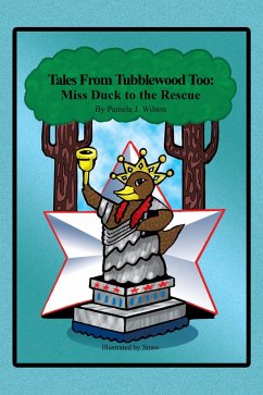Tales from Tubblewood Too: Miss Duck to the Rescue (eBook, ePUB)