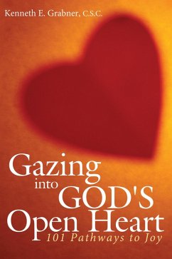 Gazing into God's Open Heart (eBook, ePUB)