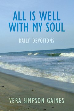 All Is Well with My Soul Daily Devotions (eBook, ePUB)