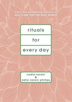 Rituals for Every Day (eBook, ePUB) - Narain, Nadia; Phillips, Katia Narain