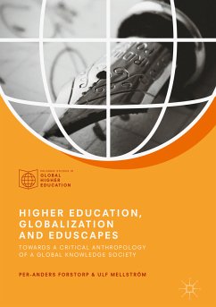 Higher Education, Globalization and Eduscapes (eBook, PDF) - Forstorp, Per-Anders; Mellström, Ulf