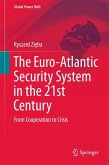 The Euro-Atlantic Security System in the 21st Century (eBook, PDF)