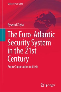 Cover The Euro-Atlantic Security System in the 21st Century (eBook, PDF)
