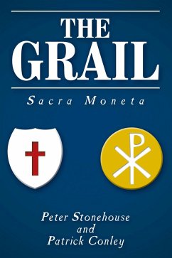 The Grail: Sacra Moneta (eBook, ePUB)