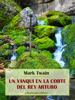 Un yanqui en la corte del rey Arturo (eBook, ePUB) - Twain, Mark