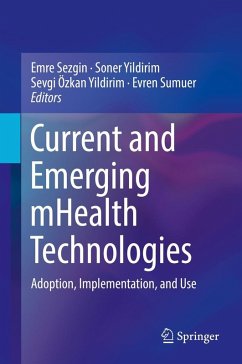 Current and Emerging mHealth Technologies (eBook, PDF)
