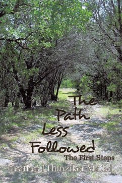 The Path Less Followed (eBook, ePUB) - Hunziker, Heather J