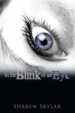 In the Blink of an Eye (eBook, ePUB) - Skylar, Sharen