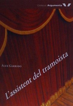 L'assistent de tramoista - Garrido Serra, Àlex