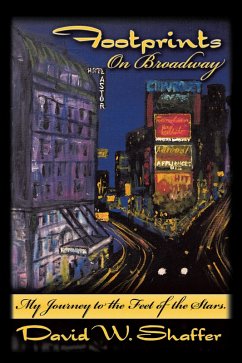 Footprints on Broadway (eBook, ePUB) - Shaffer, David W.