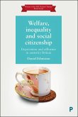 Welfare, Inequality and Social Citizenship (eBook, ePUB)