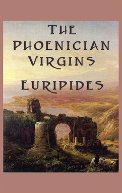 The Phoenician Virgins - Euripides