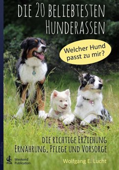Die 20 beliebtesten Hunderassen (eBook, ePUB) - Lucht, Wolfgang E.