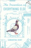 The Invention of Everything Else (eBook, ePUB) The Invention of Everything Else (eBook, ePUB)