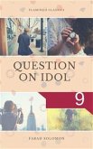 Question on Idol (9) (eBook, ePUB)