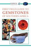 Sasol First Field Guide to Gemstones of Southern Africa (eBook, ePUB) Sasol First Field Guide to Gemstones of Southern Africa (eBook, ePUB)