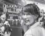 Osaka The Trip (eBook, PDF)