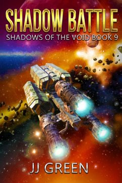 Shadow Battle (Shadows of the Void, #9) (eBook, ePUB) - Green, J. J.