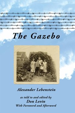 The Gazebo (eBook, ePUB) - Lebenstein, Alexander