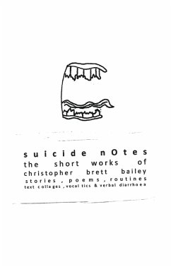 suicide notes (eBook, ePUB) - Brett-Bailey, Christopher
