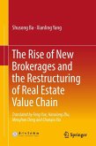 The Rise of New Brokerages and the Restructuring of Real Estate Value Chain (eBook, PDF)