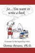 So . . . You Want to Write a Book... - Bild 1